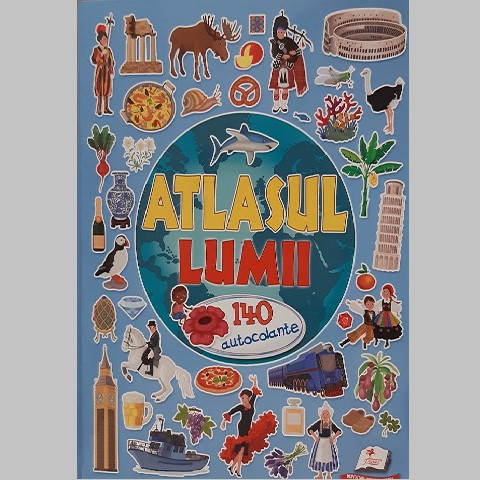 Carte Atlasul Lumii ( cu 140 de autocolante )